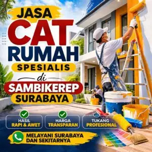 Jasa Cat Rumah Spesialis di Sambikerep Surabaya