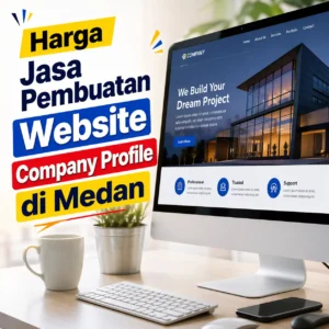 Harga Jasa Pembuatan Website Company Profile di Medan